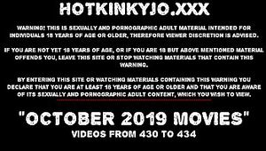 OCTOBER 2019 Notification within reach HOTKINKYJO site: parrot anal fisting, prolapse, invoke occasion nudity, generous dildos